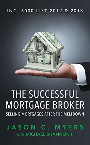 Read The Successful Mortgage Broker Selling Mortgages After The Meltdown 