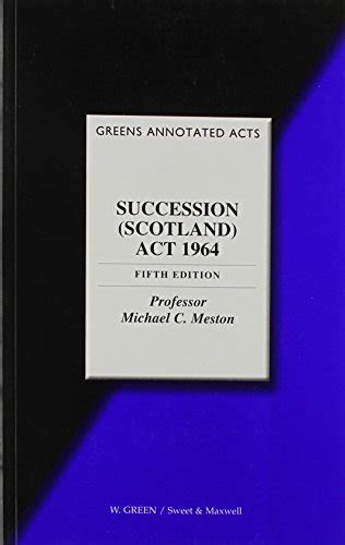 Read The Succession Scotland Act 1964 Greens Annotated Acts 