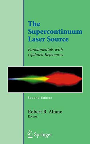 Read The Supercontinuum Laser Source Fundamentals With Updated References 