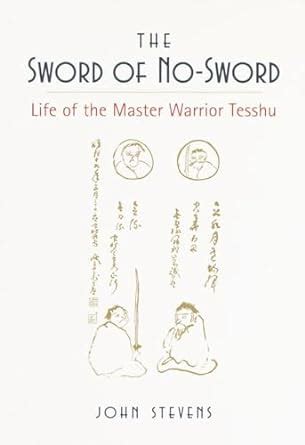 Download The Sword Of No Sword Life Of The Master Warrior Tesshu 