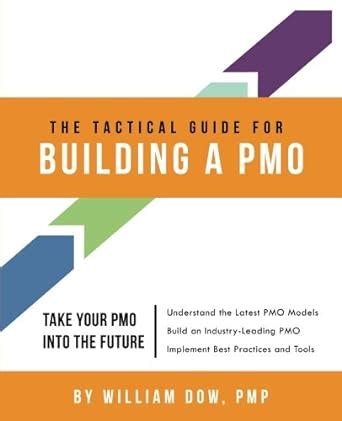 Full Download The Tactical Guide Building Pmo 