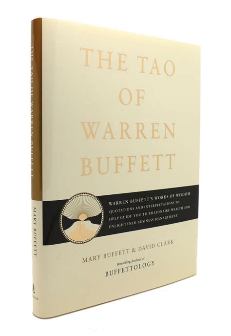 Full Download The Tao Of Warren Buffett Warren Buffetts Words Of Wisdom Quotations And Interpretations To Help Guide You To Billionaire Wealth And Enlightened Business Management 