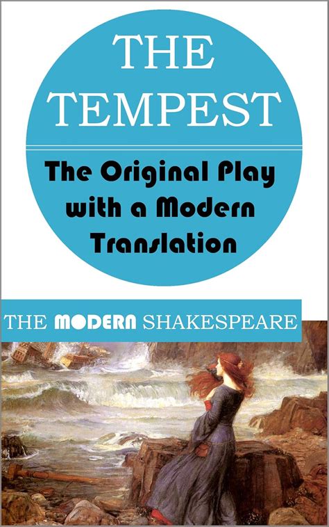 Read Online The Tempest The Modern Shakespeare The Original Play With A Modern Translation 