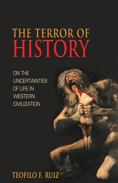 Read Online The Terror Of History On The Uncertainties Of Life In Western Civilization Mysticism Heresy And Witchcraft Pdf 