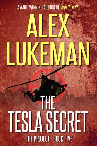 Read Online The Tesla Secret Project 5 Alex Lukeman 