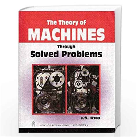 Full Download The Theory Of Machines Through Solved Problems 1St Edition Reprint 