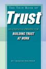 Download The Thin Book Of Trust An Essential Primer For Building Trust At Work 
