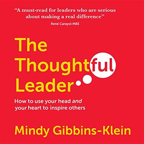 Download The Thoughtful Leader How To Use Your Head And Your Heart To Inspire Others 