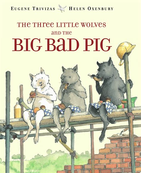 Read The Three Little Wolves And The Big Bad Pig 