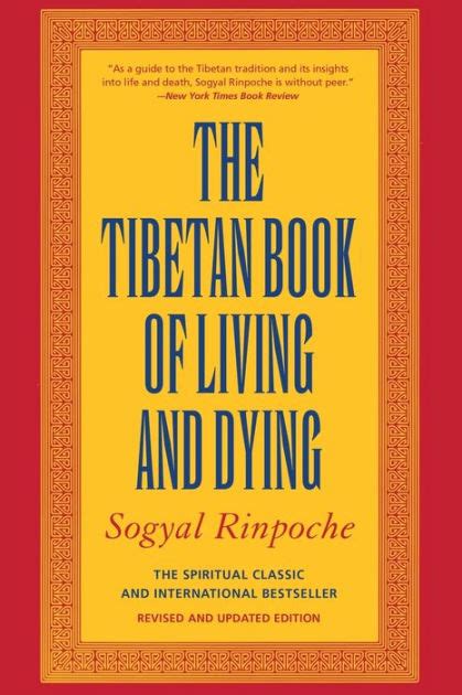 Download The Tibetan Book Of Living And Dying The Spiritual Classic International Bestseller 20Th Anniversary Edition 
