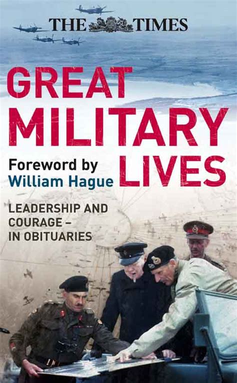 Full Download The Times Great Military Lives Leadership And Courage From Waterloo To The Falklands In Obituaries Leadership And Courage From Waterloo To The Falklands In Obituaries Times Times Books 