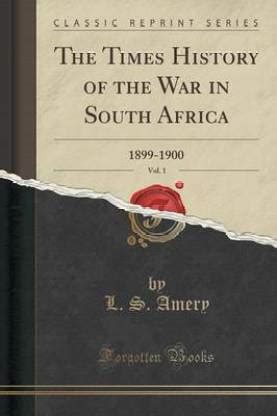 Download The Times History Of The War In South Africa Volume 1 