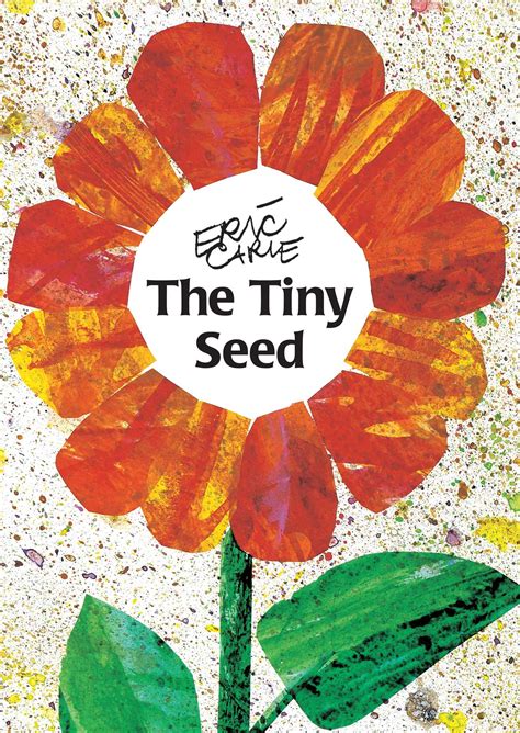 Read The Tiny Seed The World Of Eric Carle 