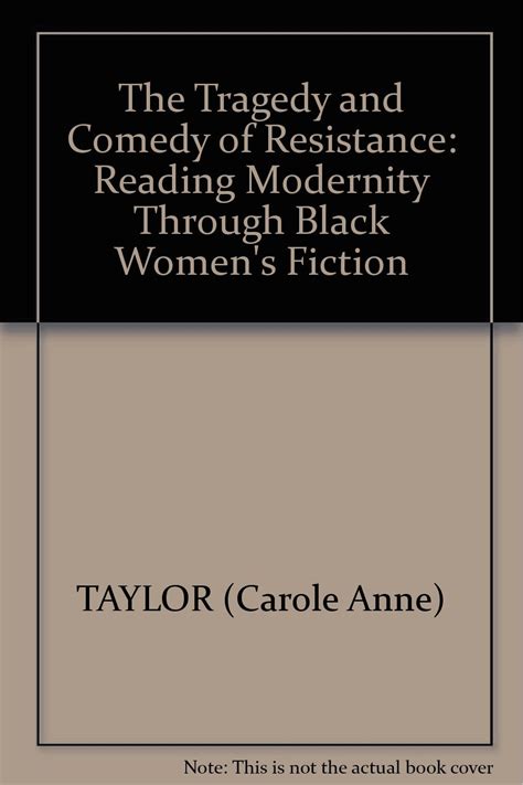 Read Online The Tragedy And Comedy Of Resistance Reading Modernity Through Black Womens Fiction Contemporary American Fiction 