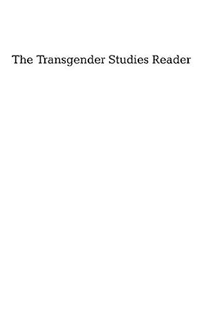 Full Download The Transgender Studies Reader 