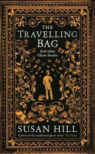 Full Download The Travelling Bag And Other Ghostly Stories 