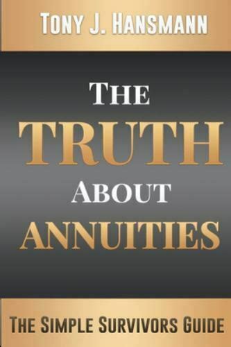 Read The Truth About Annuities The Simple Survivors Guide 
