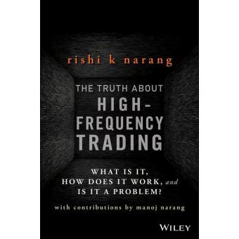 Read The Truth About High Frequency Trading What Is It How Does It Work And Is It A Problem 