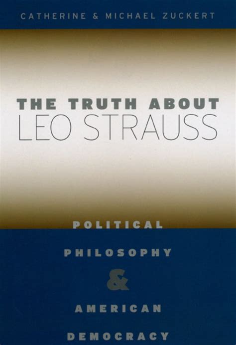 Download The Truth About Leo Strauss Political Philosophy And American Democracy 