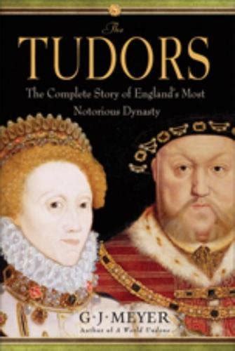 Download The Tudors The Complete Story Of Englands Most Notorious Dynasty 