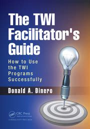 Read The Twi Facilitators Guide How To Use The Twi Programs Successfully 