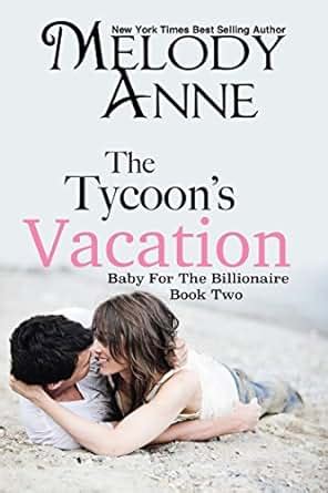 Download The Tycoons Vacation Baby For The Billionaire Book 2 