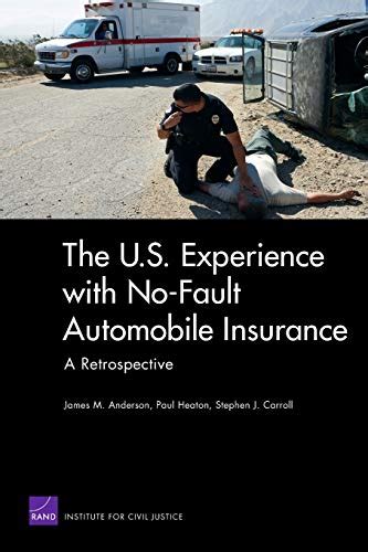 Read The U S Experience With No Fault Automobile Insurance A Retrospective 
