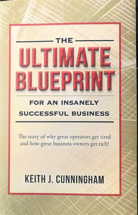 Read The Ultimate Blueprint For An Insanely Successful Business 