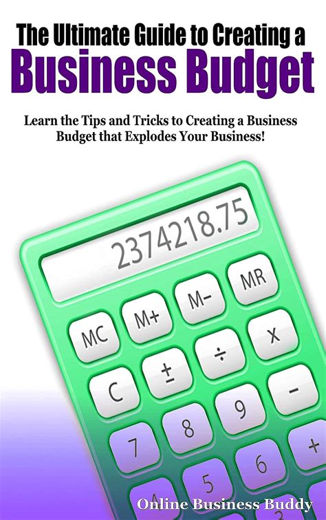 Download The Ultimate Guide To Creating A Business Budget Learn The Tips And Tricks To Creating A Business Budget That Explodes Your Business Budget Investing 