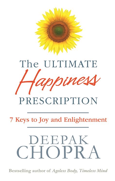 Read The Ultimate Happiness Prescription 7 Keys To Joy And Enlightenment Deepak Chopra 