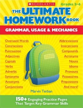 Read Online The Ultimate Homework Book Grammar Usage Mechanics 150 Engaging Practice Pages That Target Key Grammar Skills By Terban Marvin Scholastic Press2008 Paperback 