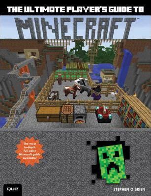 Full Download The Ultimate Player S Guide To Minecraft 