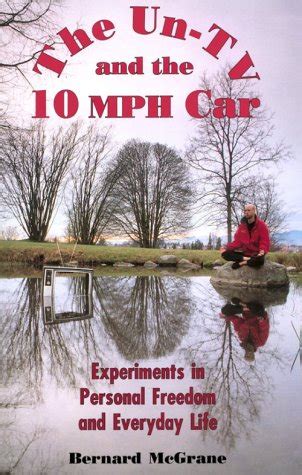 Full Download The Un Tv And The 10 Mph Car Experiments In Personal Freedom And Everyday Life 