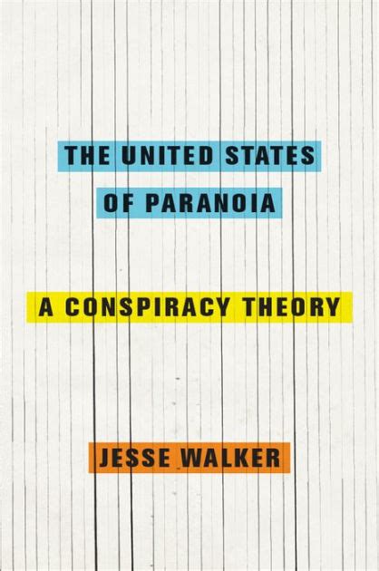Download The United States Of Paranoia A Conspiracy Theory 