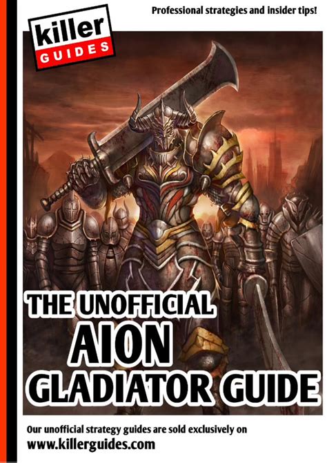 Read Online The Unofficial Aion Gladiator Guide 