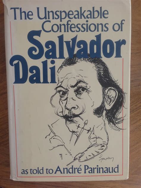 Download The Unspeakable Confessions Of Salvador Dali 