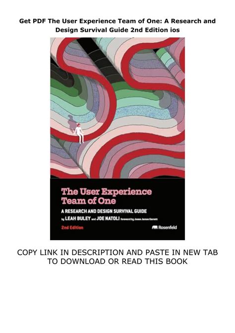 Download The User Experience Team Of One A Research And Design Survival Guide 