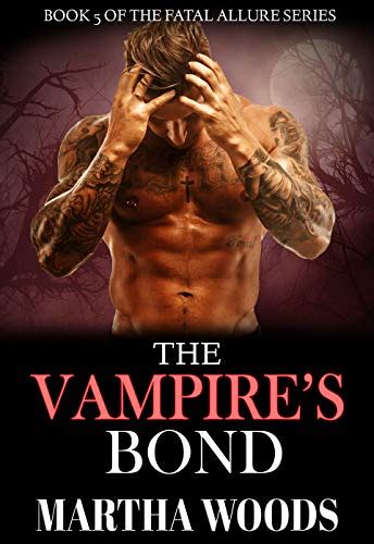 Full Download The Vampires Bond Fatal Allure Book 5 