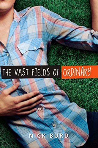 Read The Vast Fields Of Ordinary Nick Burd 