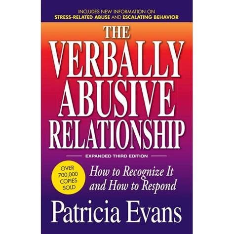 Read Online The Verbally Abusive Relationship Expanded Third Edition How To Recognize It And How To Respond 