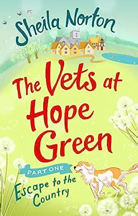 Download The Vets At Hope Green Part One Escape To The Country 