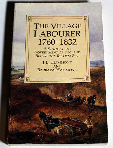 Read Online The Village Labourer 1760 1832 