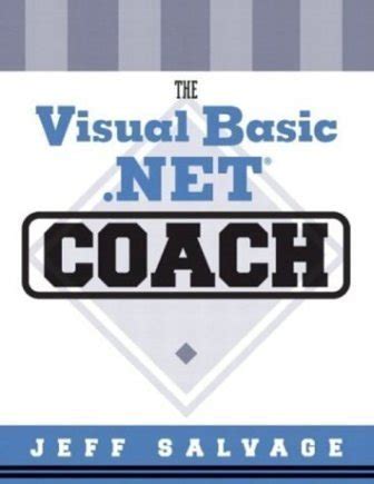Read Online The Visual Basic Net Coach Chapter 