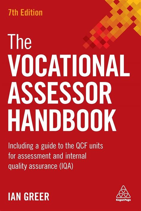Read Online The Vocational Assessor Handbook Including A Guide To The Qcf Units For Assessment And Internal Quality Assurance Iqa 