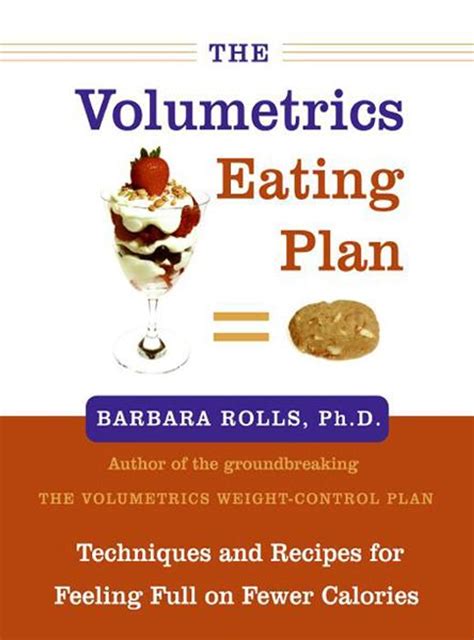 Full Download The Volumetrics Eating Plan By Barbara Rolls Phd 