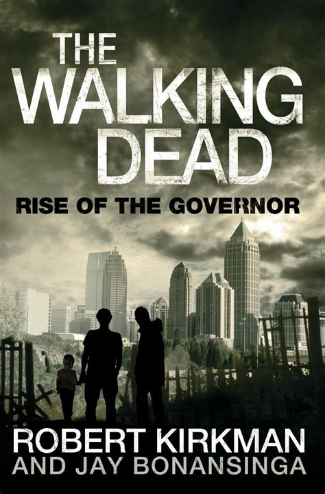Read Online The Walking Dead Rise Of The Governor Walking Dead The Governor 