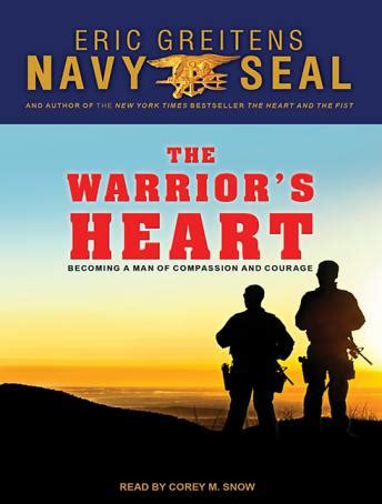 Full Download The Warriors Heart Becoming A Man Of Compassion And Courage 