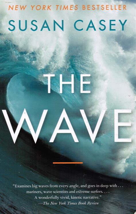 Read The Wave In Pursuit Of The Rogues Freaks And Giants Of The Oce 