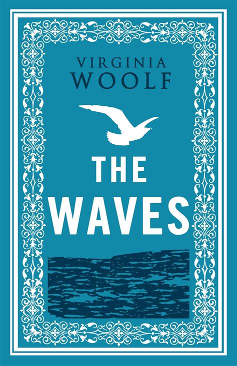 Read Online The Waves Virginia Woolf Jicjac 