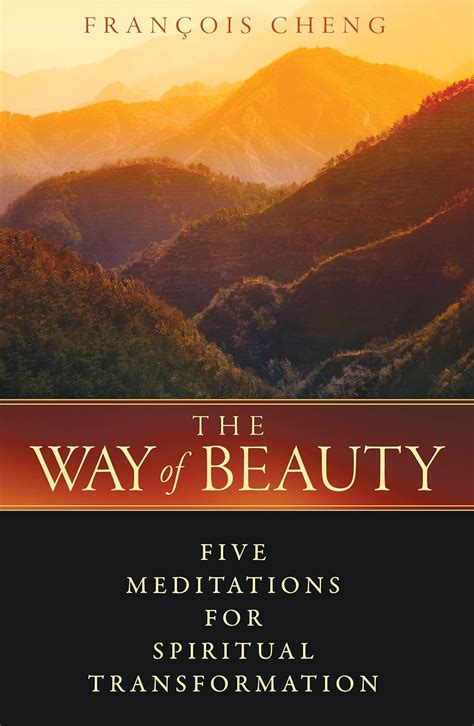 Full Download The Way Of Beauty Five Meditations For Spiritual 